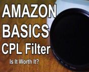 AMAZON BASICS CPL Camera Lens Filter - Unboxing and Review&#60;br/&#62;This is the Amazon Basics Circular Polarizer Camera Lens Filter - 67 mm